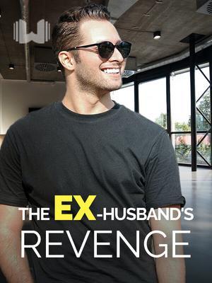The Ex-Husband's Revenge