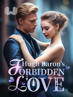 Hugh Baron's Forbidden Love