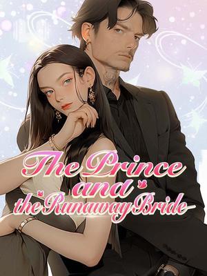 The Prince and the Runaway Bride