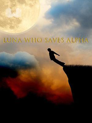 Luna Who Saves Alpha
