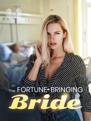 The Fortune-Bringing Bride: My Vegetative Husband Is A Stand-in