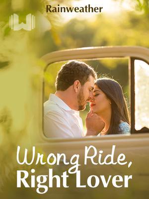 Wrong Ride, Right Lover