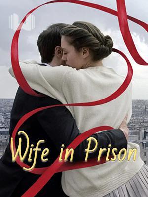 Wife in Prison