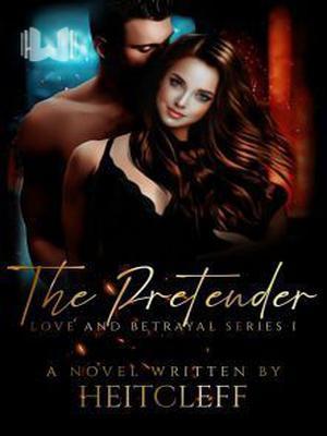 The Pretender (Love and Betrayal Series I)