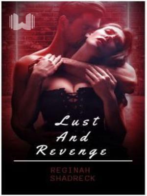 Lust And Revenge