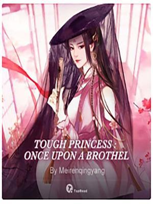 Tough Princess : Once Upon a Brothel