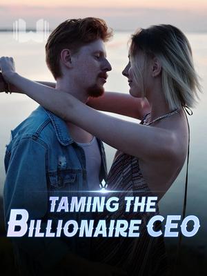 Taming the Billionaire CEO