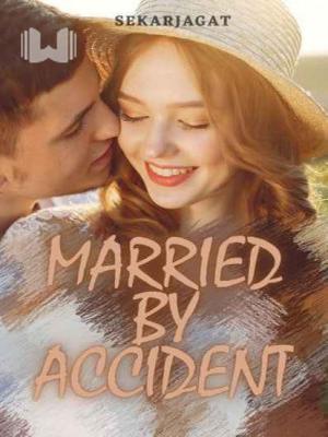 Married By Accident