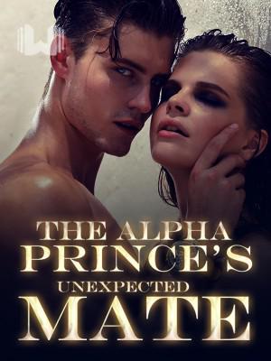 The Alpha Prince’s Unexpected Mate
