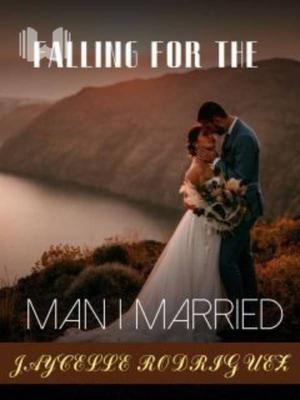 FALLING FOR THE MAN I MARRIED