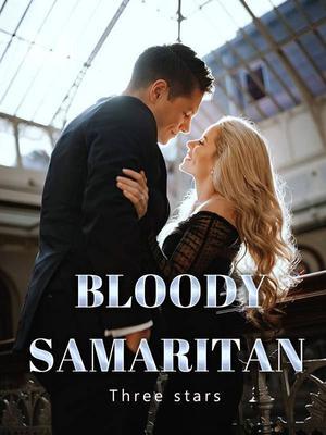 BLOODY SAMARITAN-SOLD TO THE HEARTLESS MONSTER.