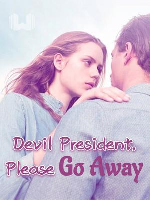 Devil President, Please Go Away