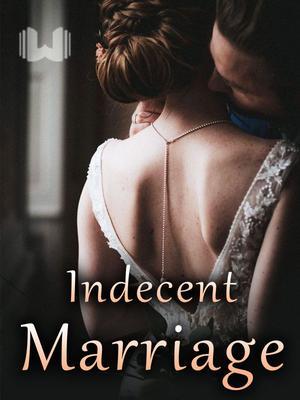 Indecent Marriage